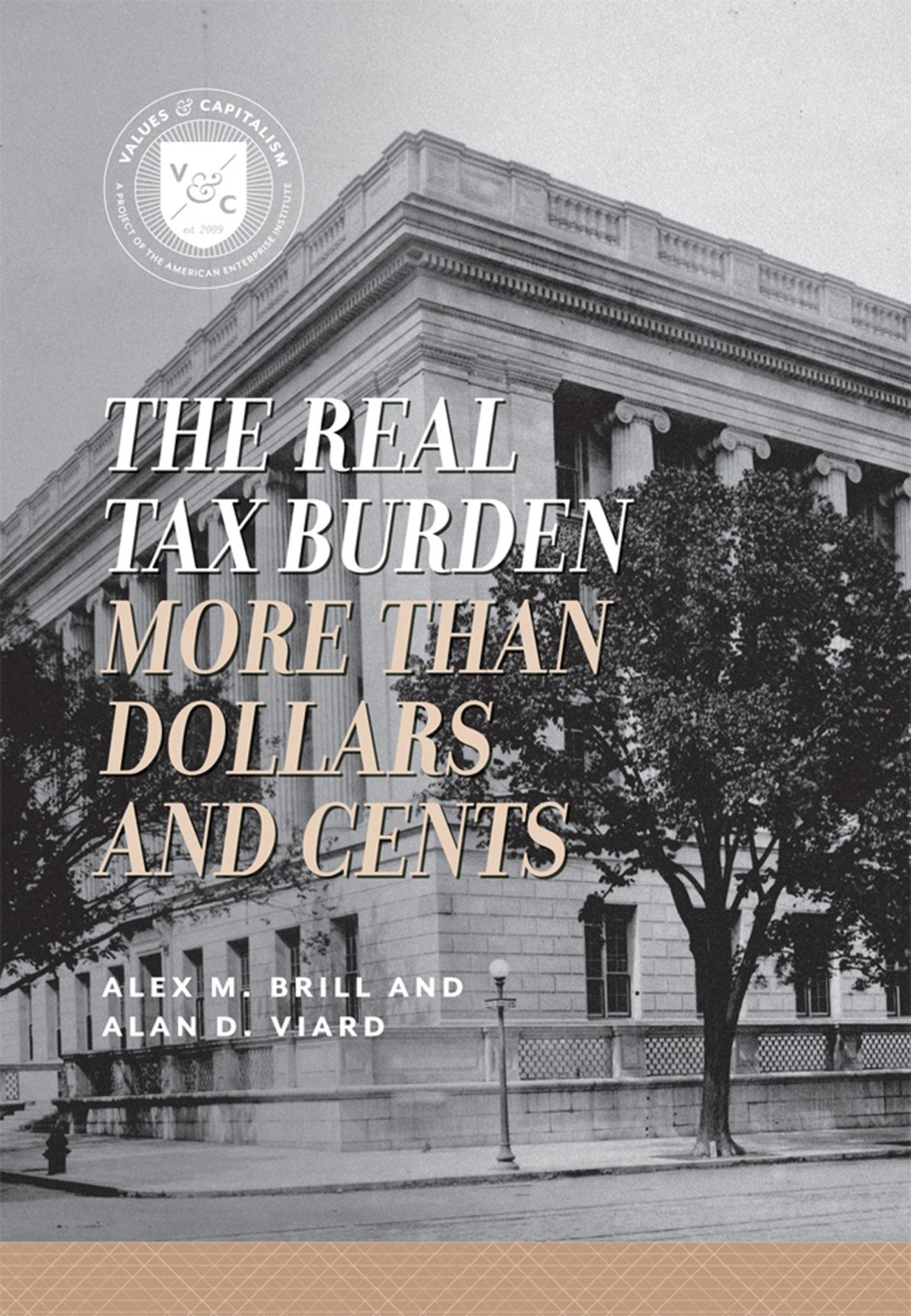 Cover image for The Real Tax Burden ISBN 9780844772103