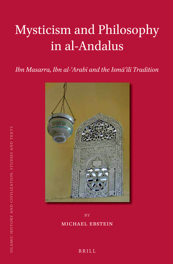 Cover image for Mysticism and Philosophy in al-Andalus ISBN 9789004255364