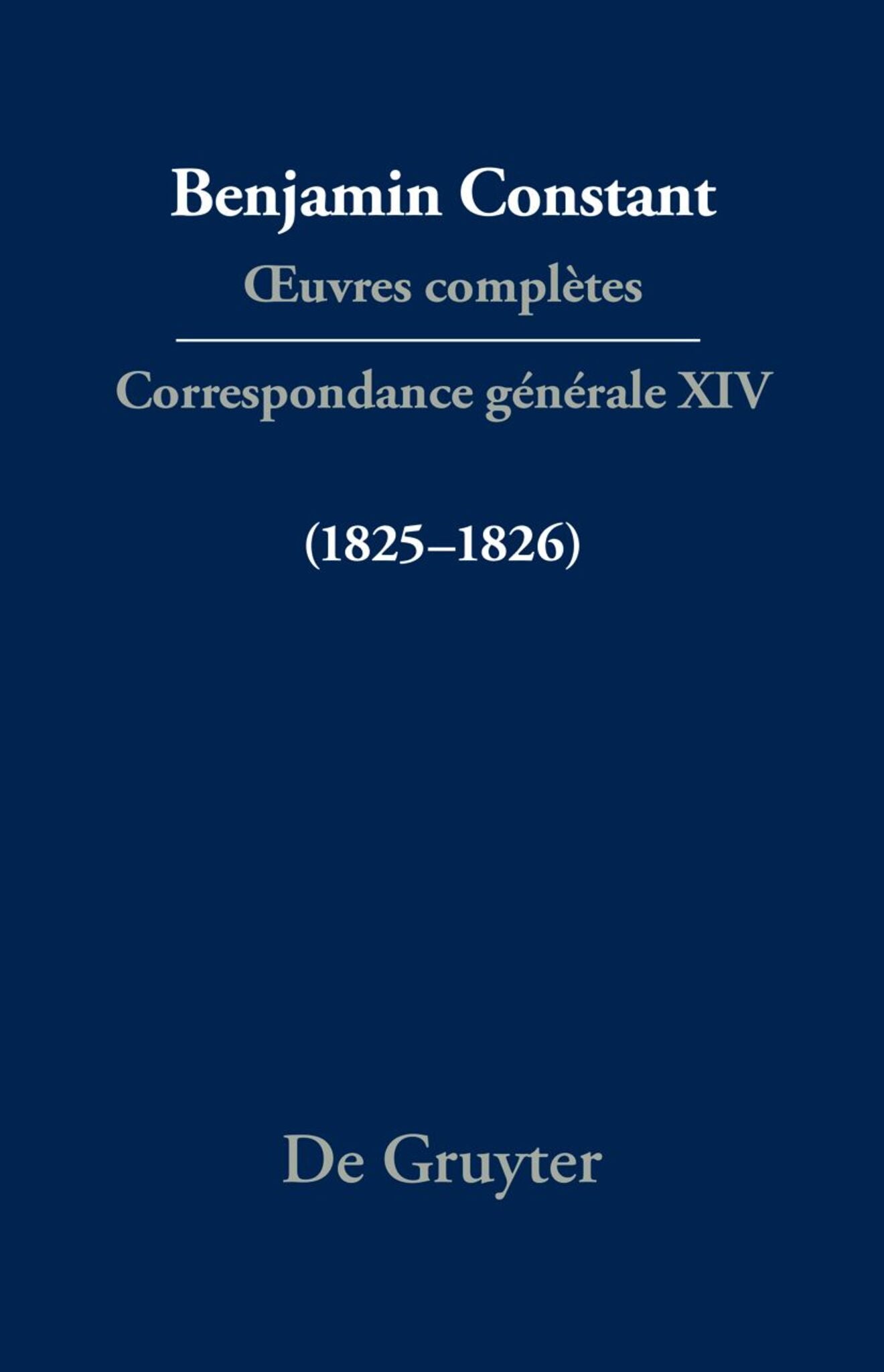 Correspondance générale 1825–1826