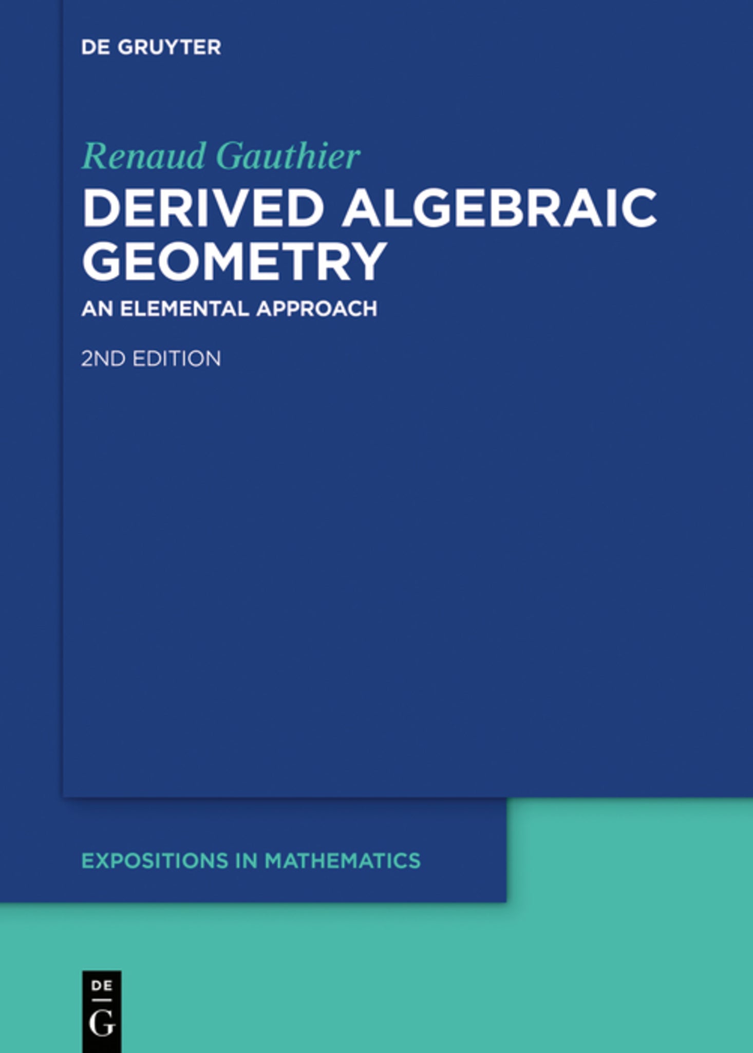 Cover image for Derived Algebraic Geometry ISBN 9783111333663