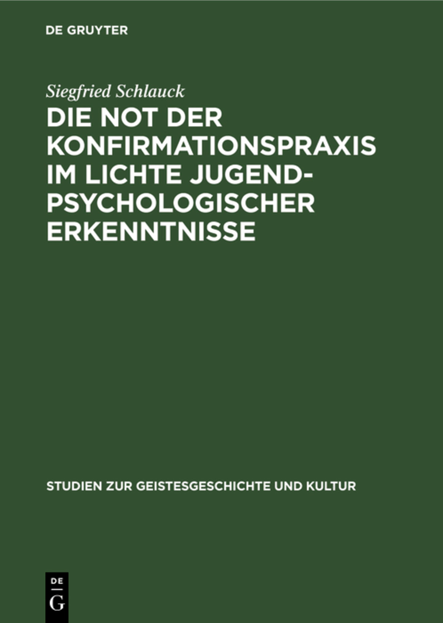 Die Not der Konfirmationspraxis im Lichte jugendpsychologischer Erkenntnisse