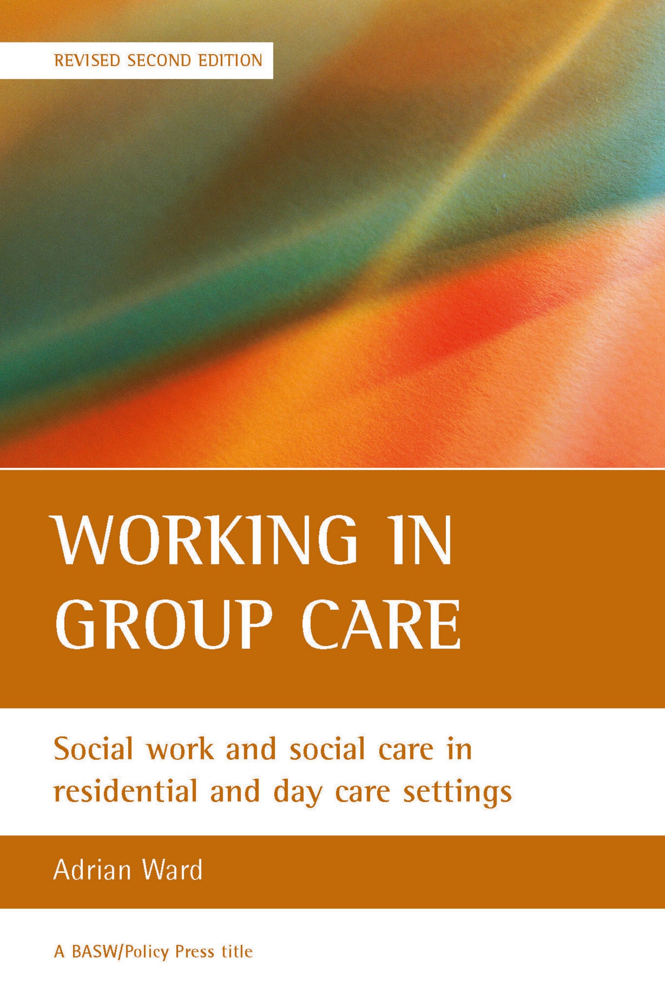 Working in group care