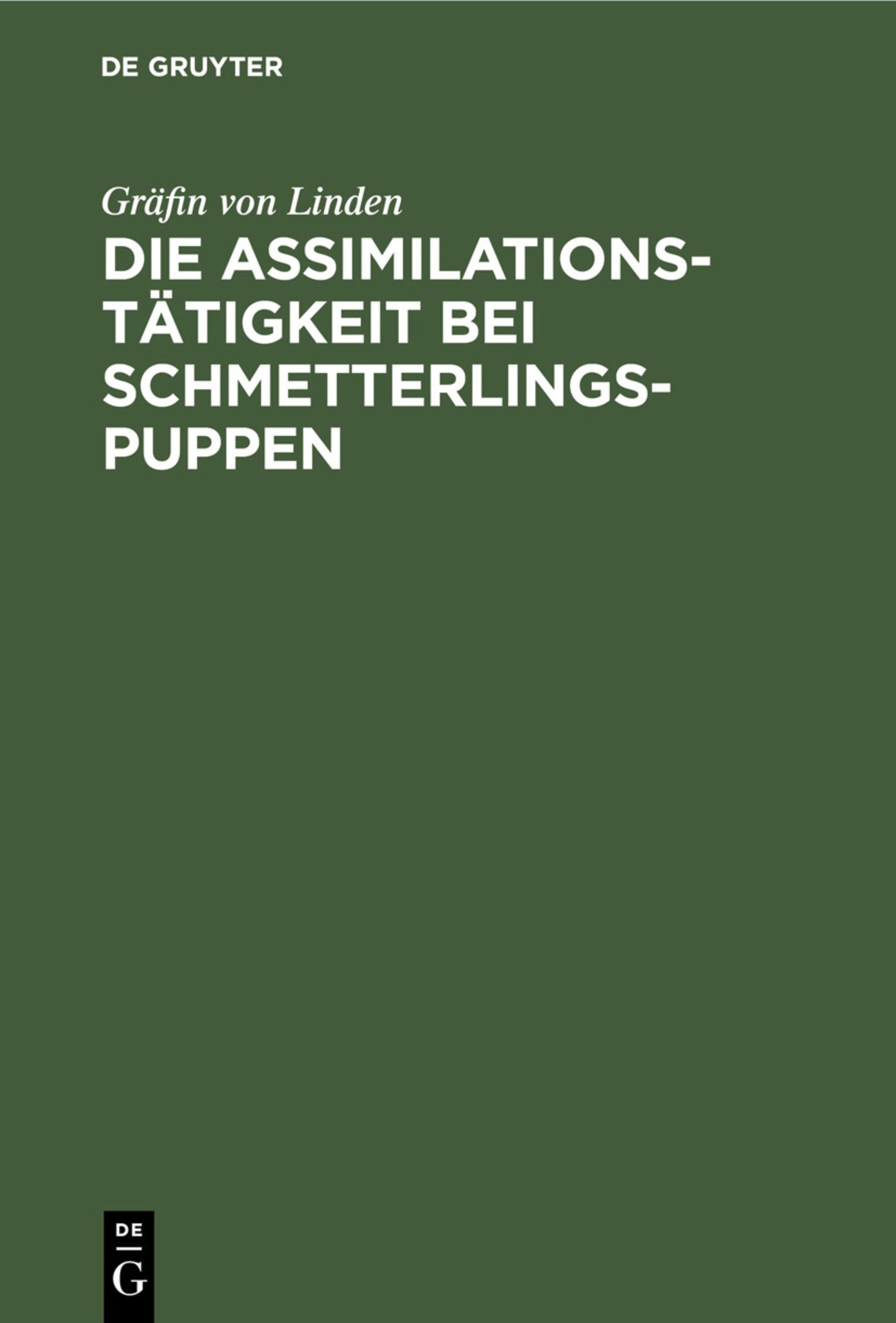 Cover image for Die Assimilationstätigkeit bei Schmetterlings-Puppen ISBN 9783112450970