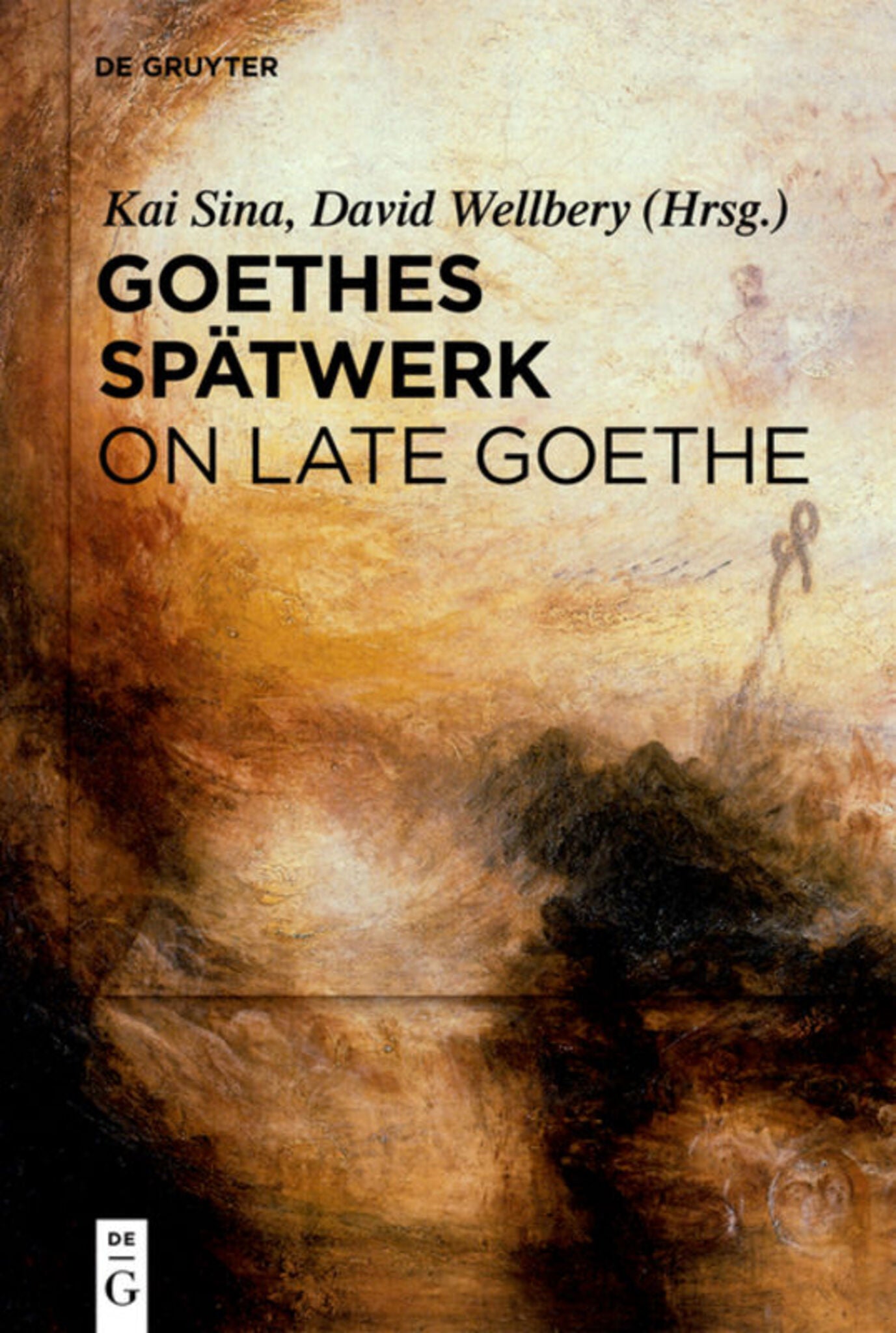 Cover image for Goethes Spätwerk / On Late Goethe ISBN 9783110530384