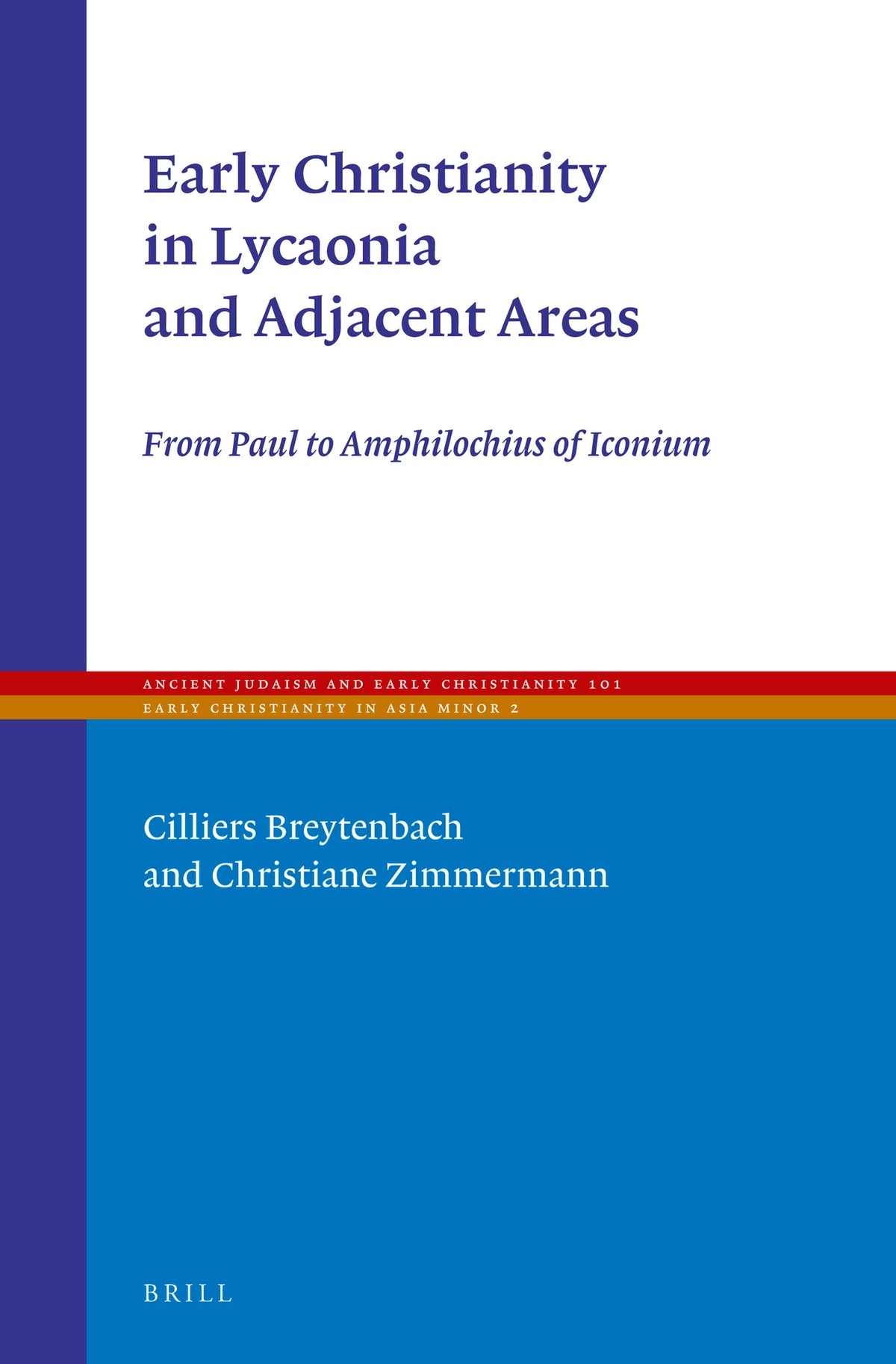 Early Christianity in Lycaonia and Adjacent Areas