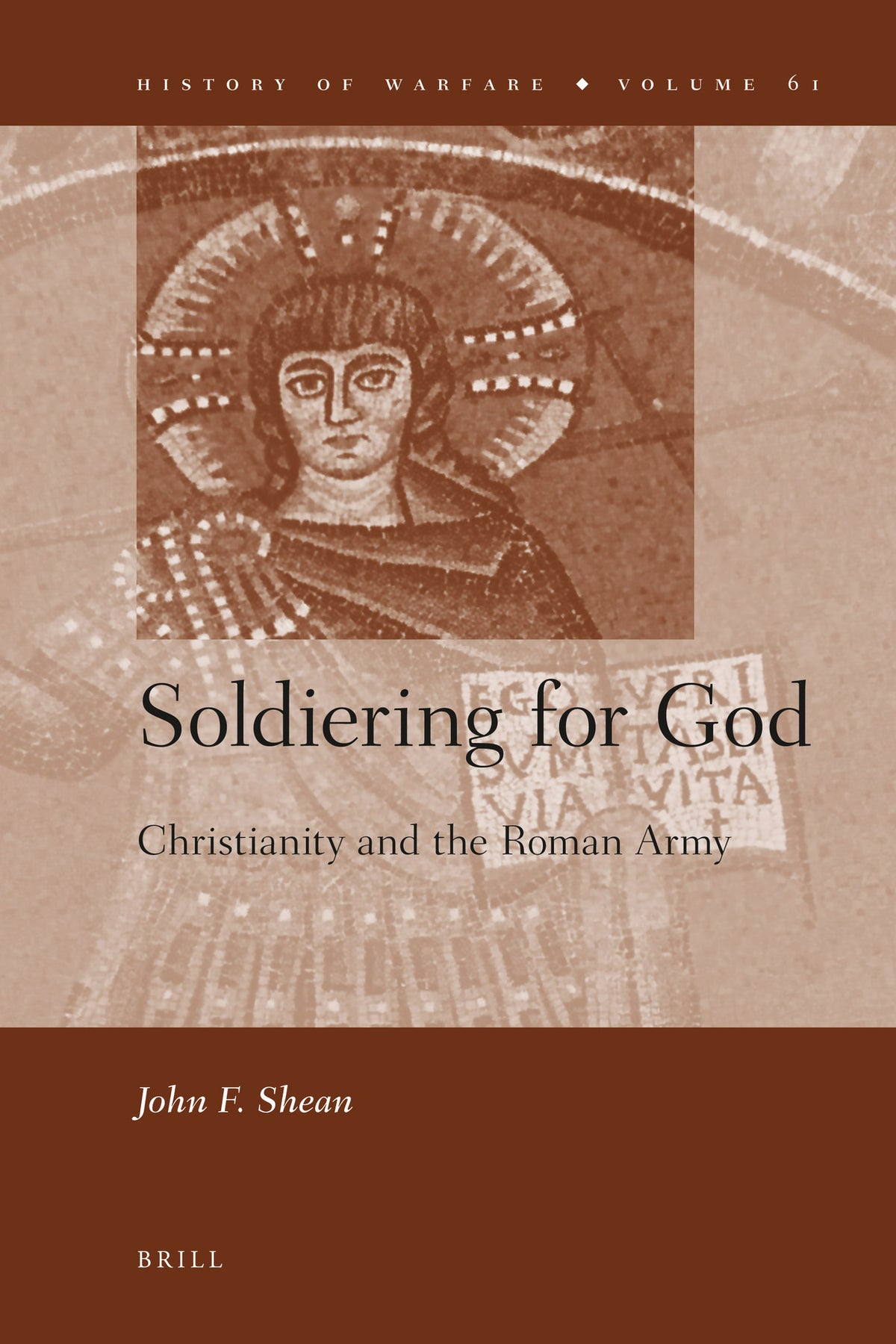 Cover image for Soldiering for God ISBN 9789004187313