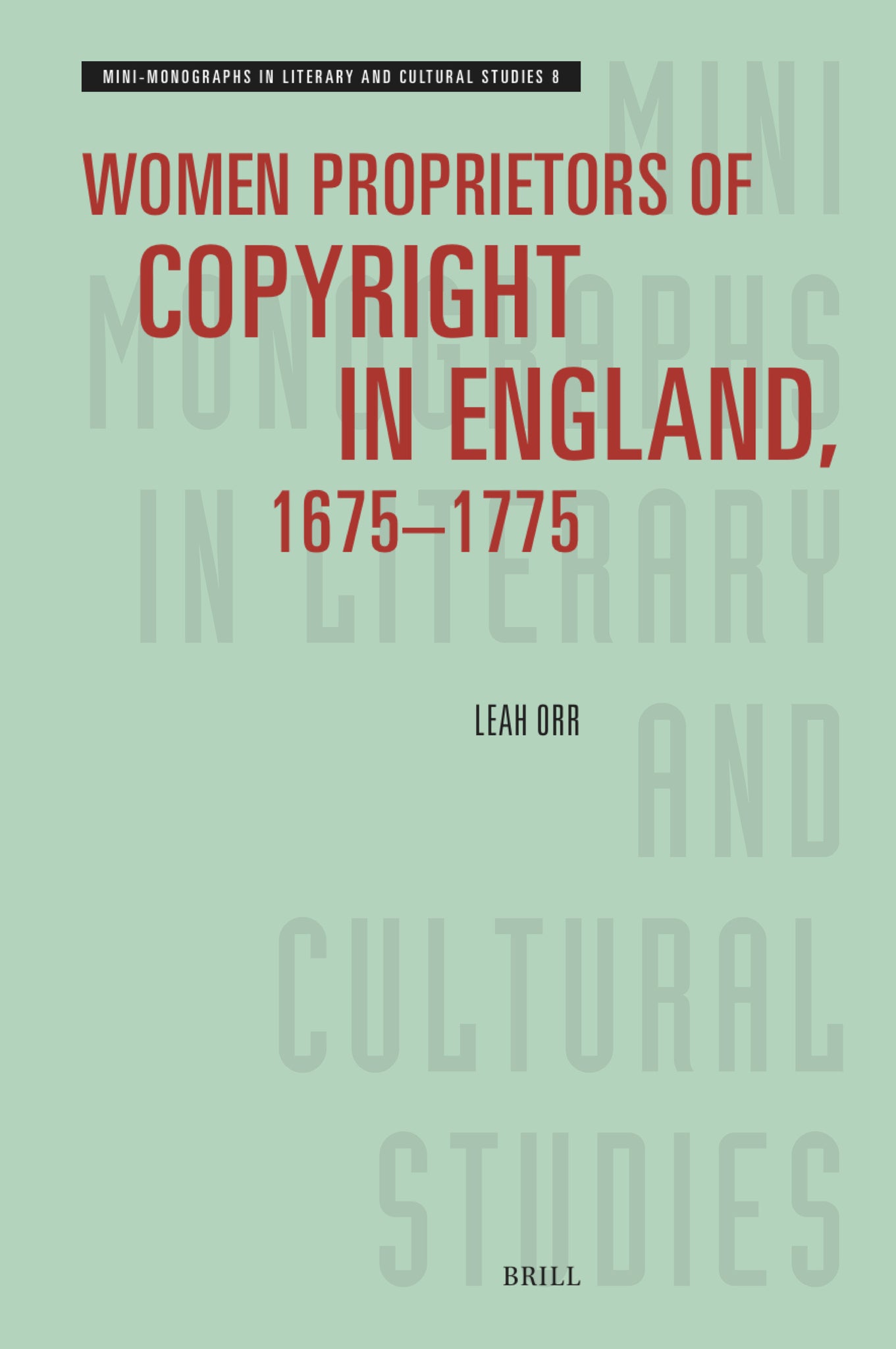 Women Proprietors of Copyright in England, 1675–1775