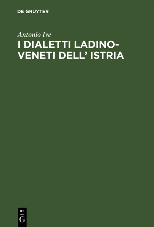 I dialetti Ladino-Veneti dell’ Istria