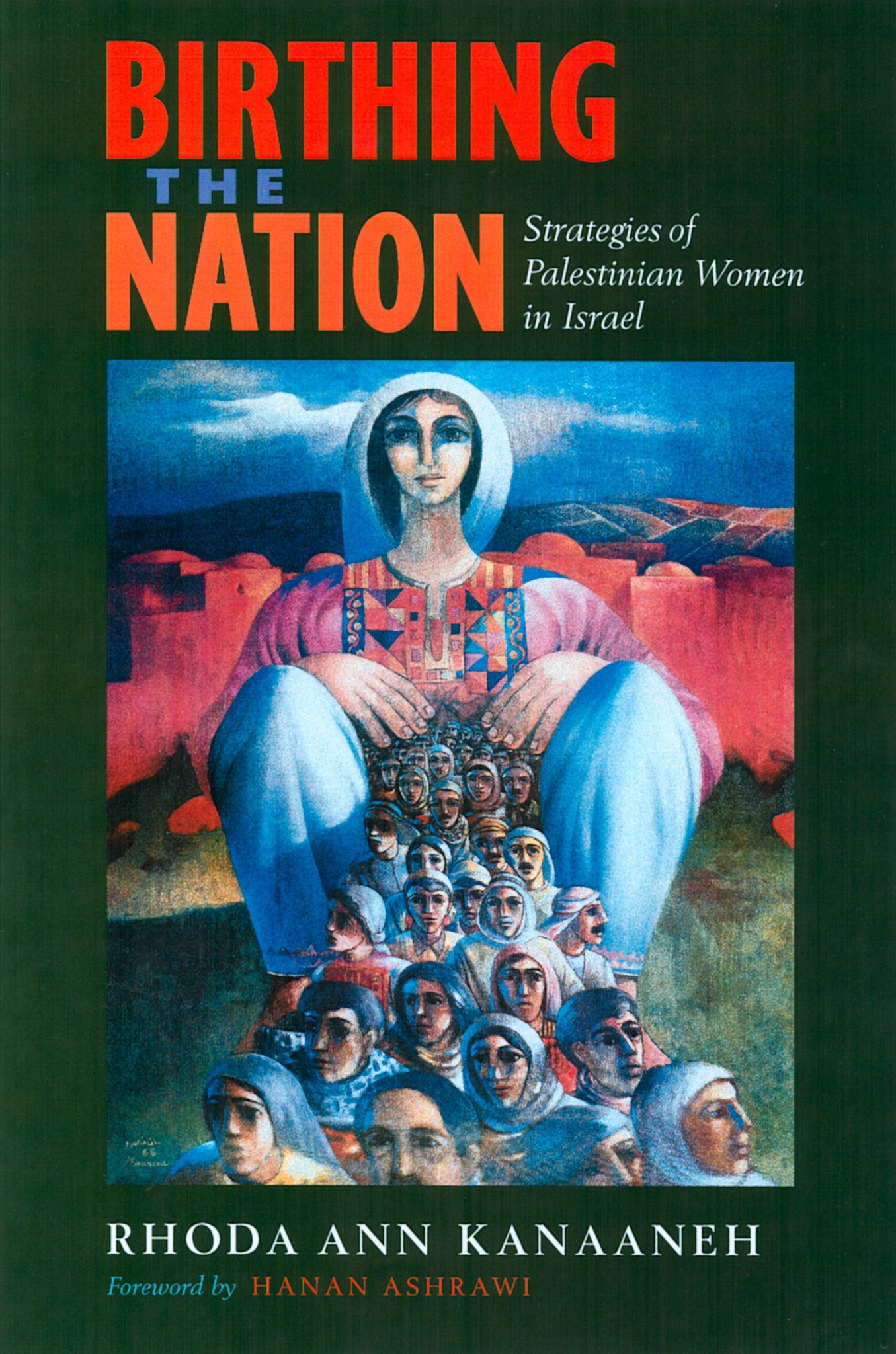 Cover image for Birthing the Nation ISBN 9780520927278