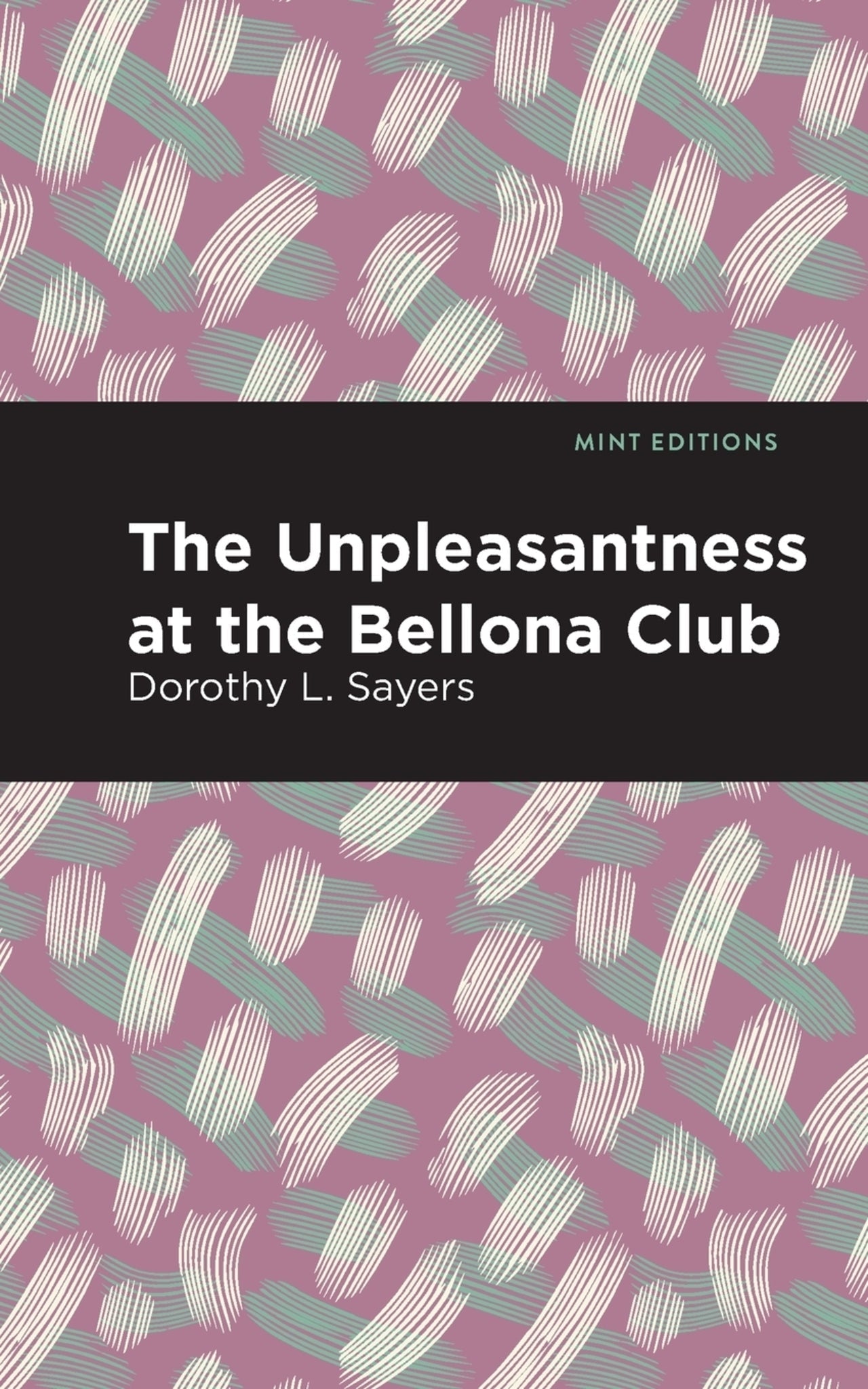 Cover image for The Unpleasantness at the Bellona Club ISBN 9798888971307