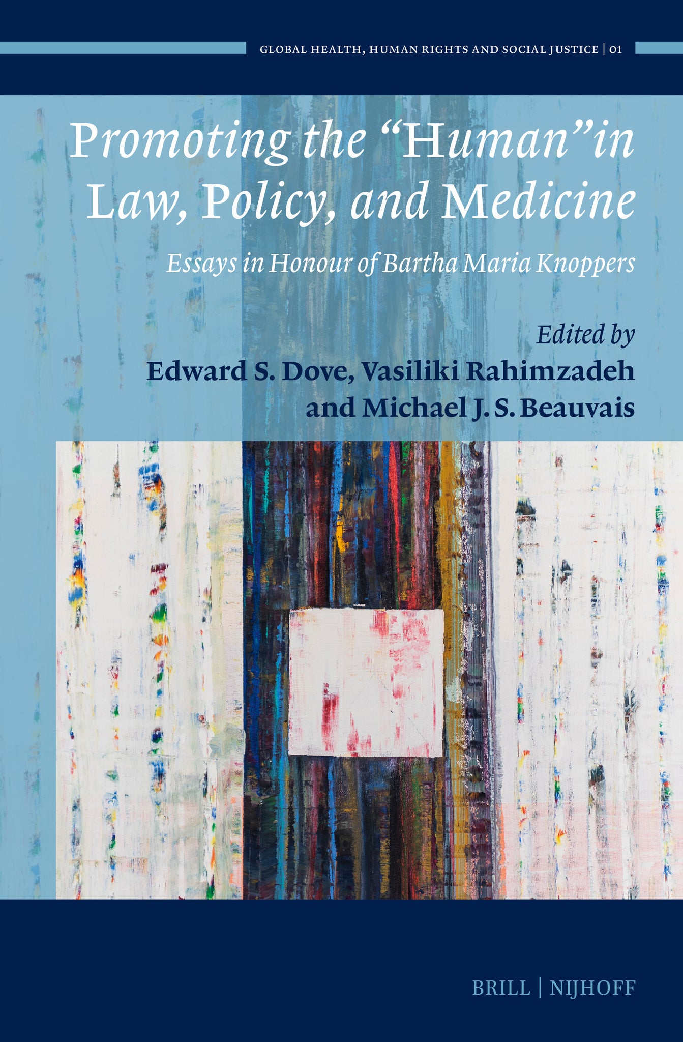 Promoting the “Human” in Law, Policy, and Medicine