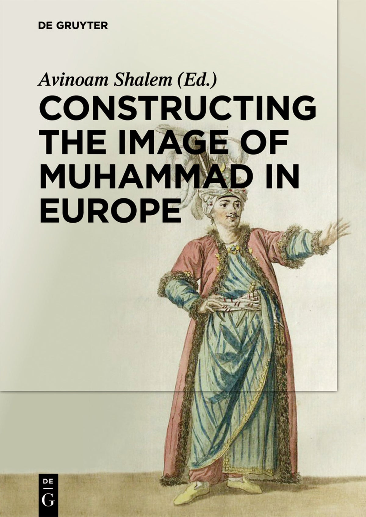 Constructing the Image of Muhammad in Europe