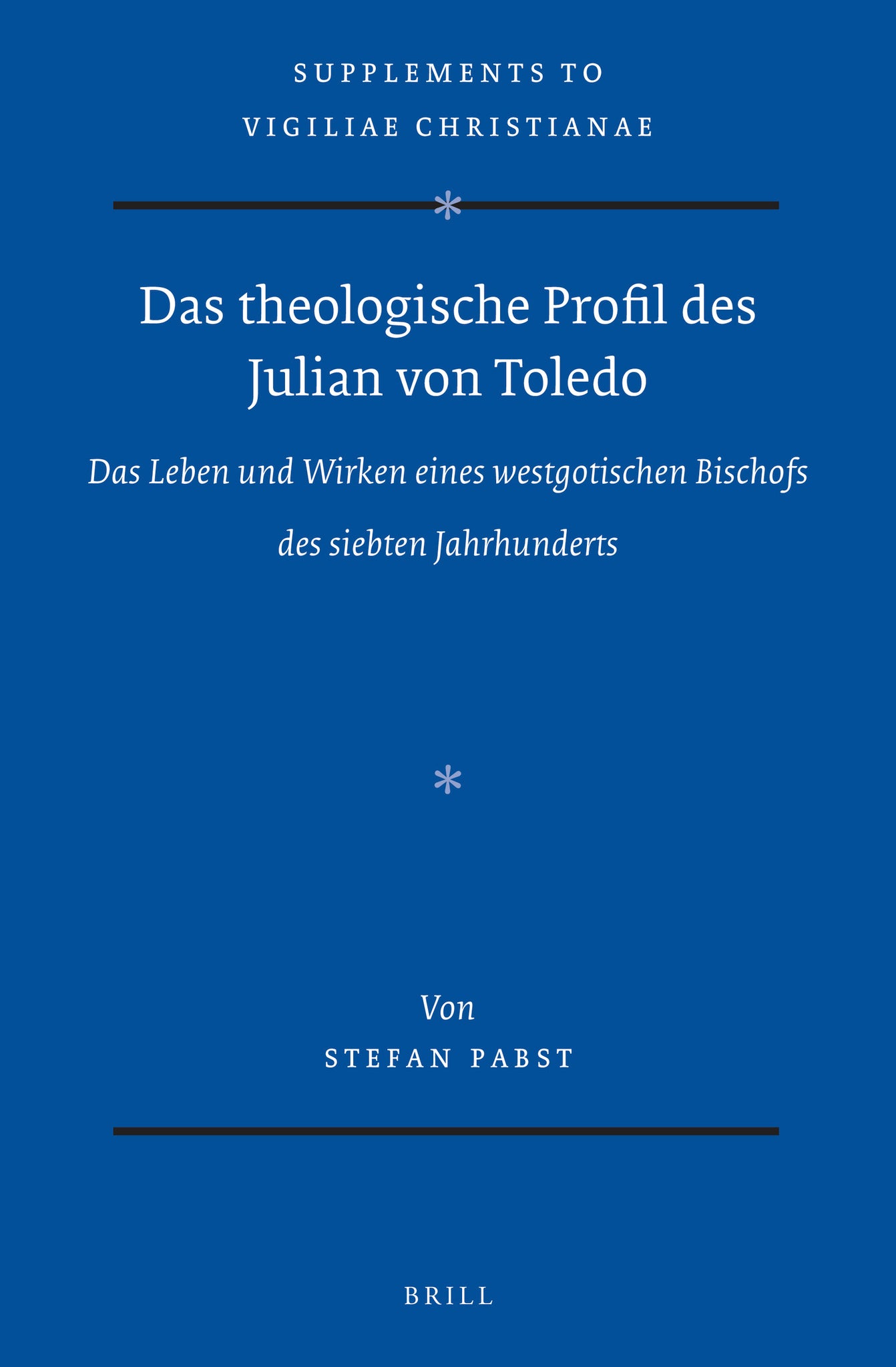Das theologische Profil des Julian von Toledo