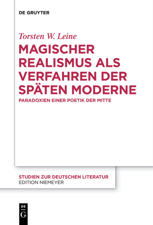 Magischer Realismus als Verfahren der späten Moderne
