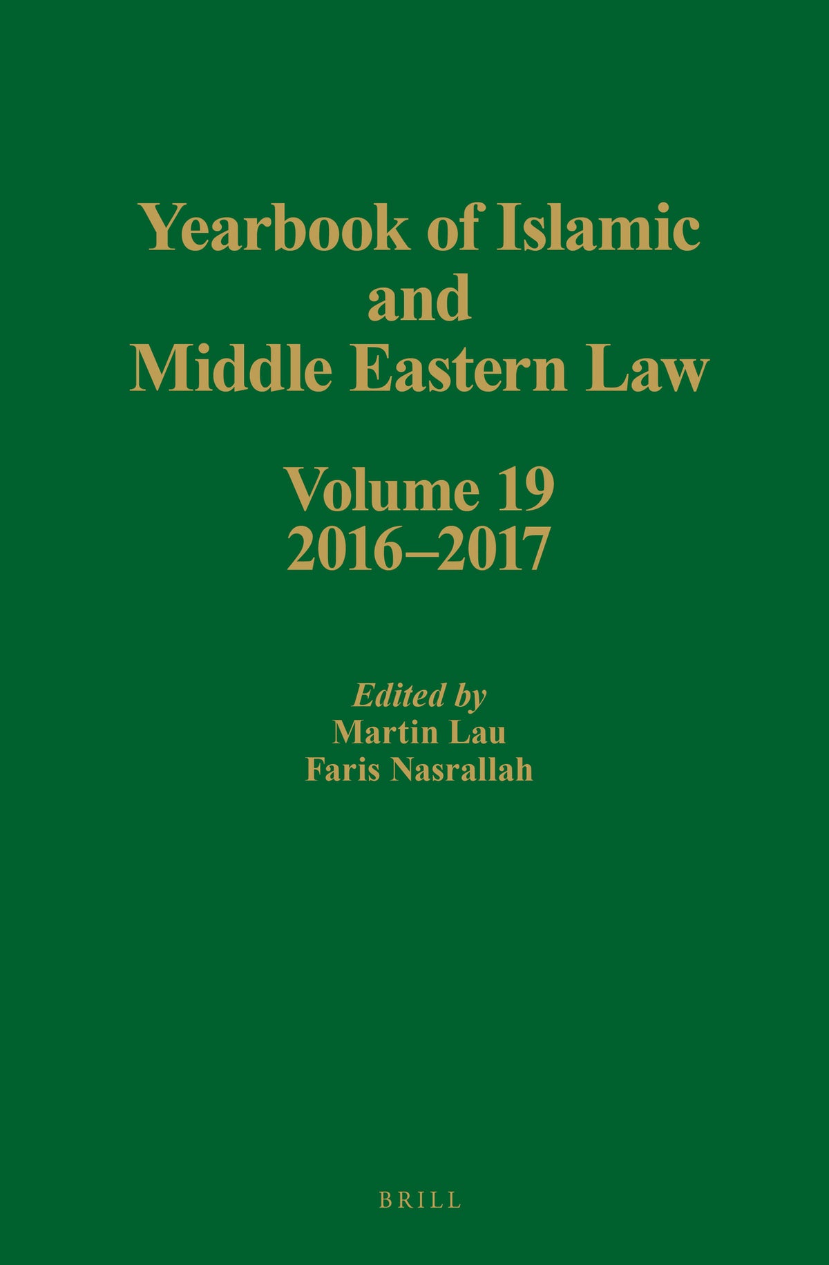 Yearbook of Islamic and Middle Eastern Law, Volume 19 (2016-2017)