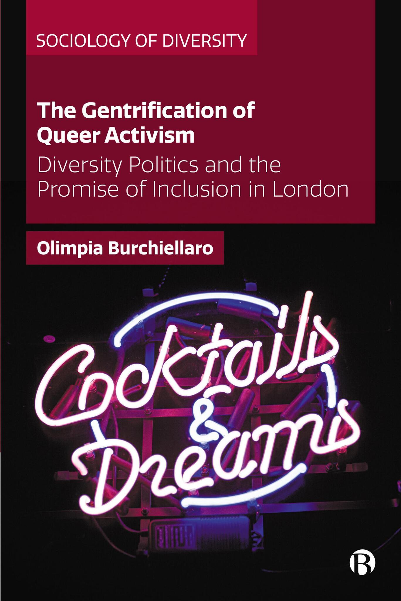 Cover image for The Gentrification of Queer Activism ISBN 9781529228564