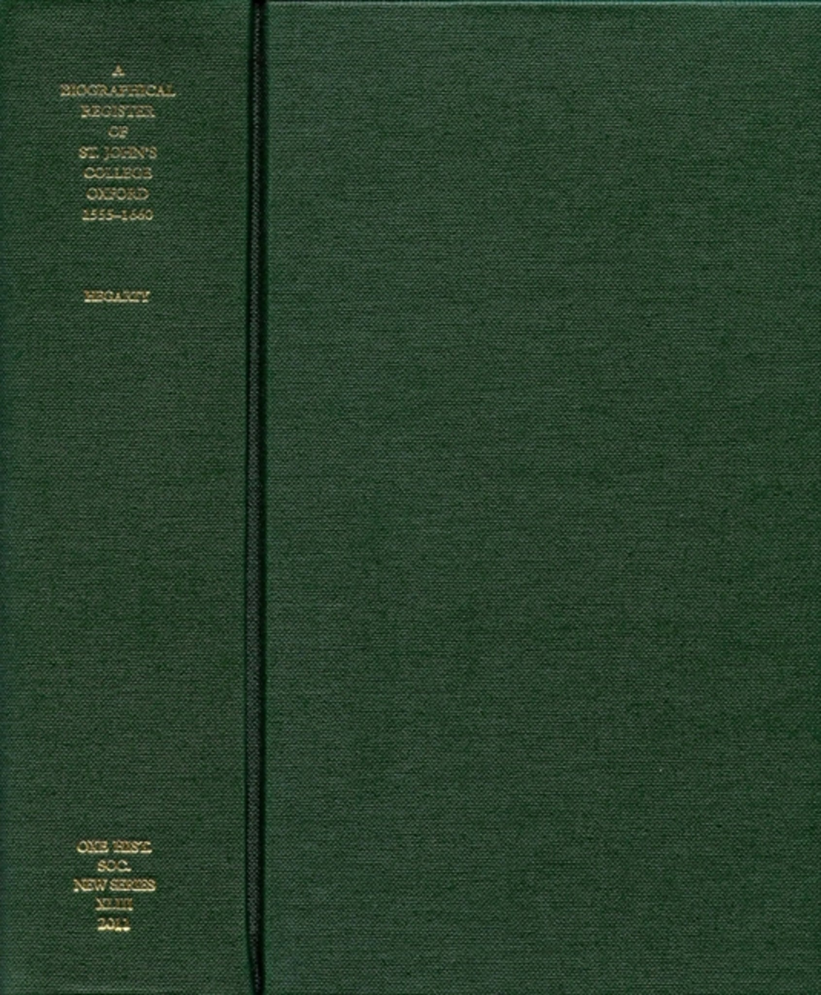 Cover image for A Biographical Register of St. John's College, Oxford, 1555-1660 ISBN 9780904107241