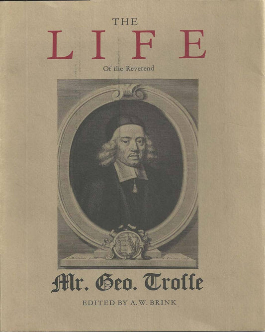 The Life of the Reverend George Trosse