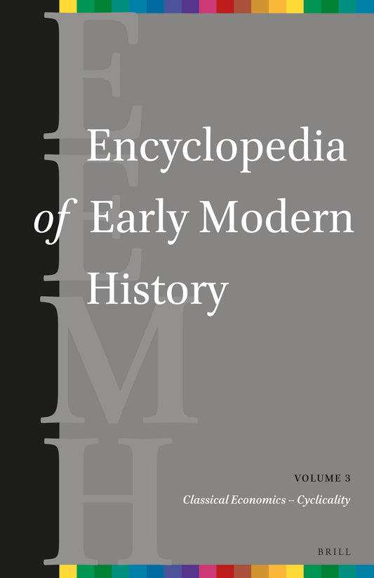 Encyclopedia of Early Modern History, volume 3