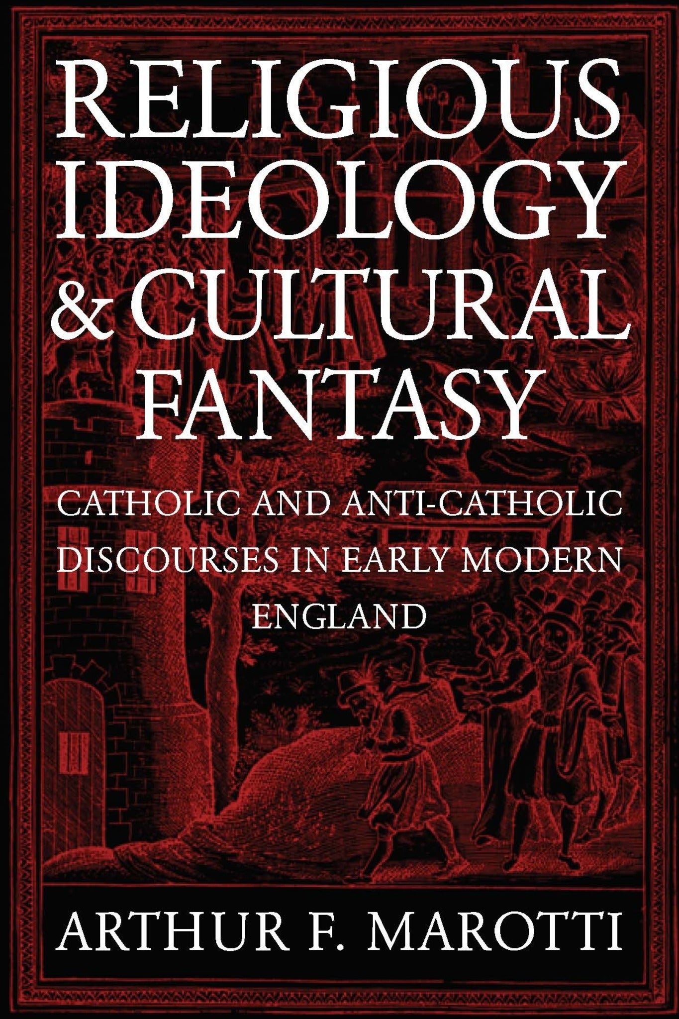 Cover image for Religious Ideology and Cultural Fantasy ISBN 9780268034801