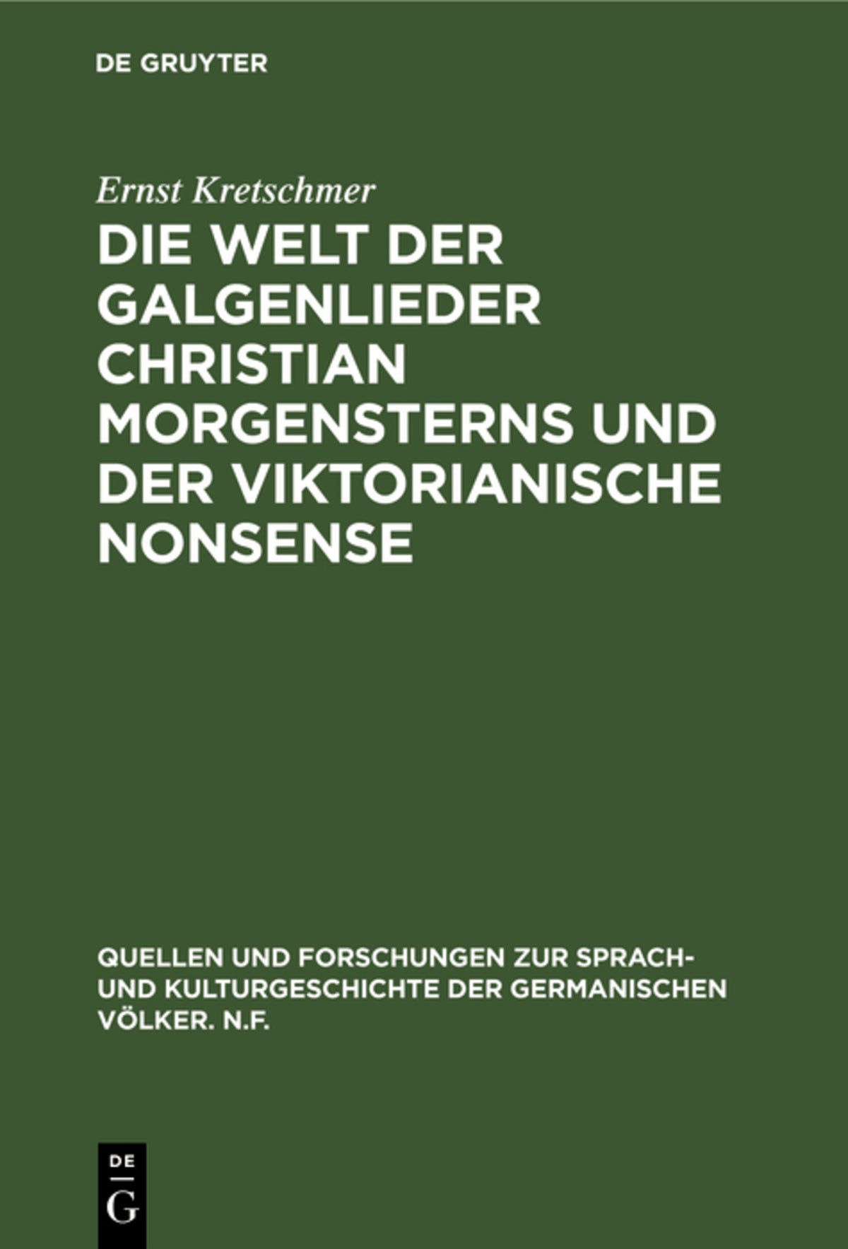 Cover image for Die Welt der Galgenlieder Christian Morgensterns und der viktorianische Nonsense ISBN 9783110095067