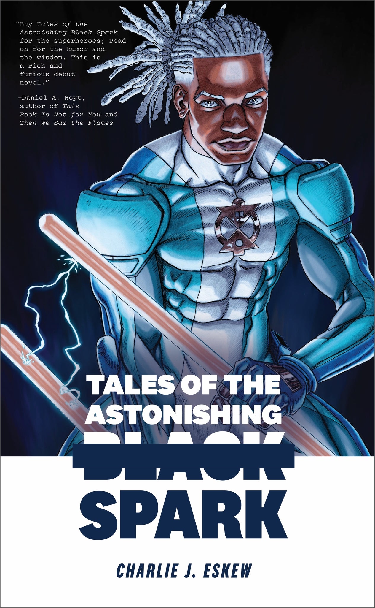 Tales of the Astonishing Black Spark