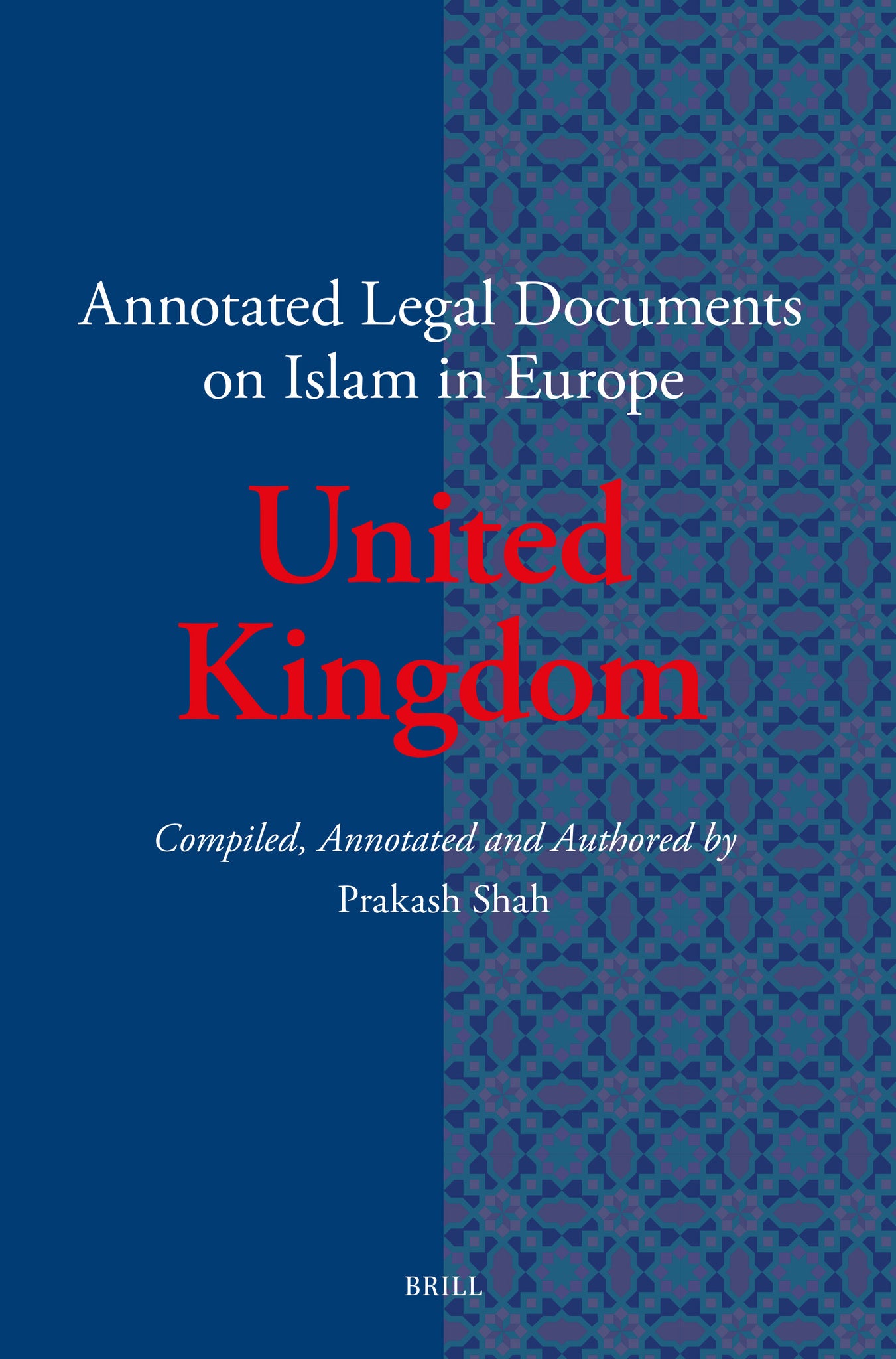 Annotated Legal Documents on Islam in Europe: United Kingdom