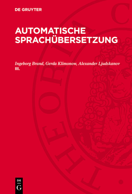 Ingeborg Brand; Alexander Ljudskanov; Gerda Klimonow: Automatische Sprachübersetzung