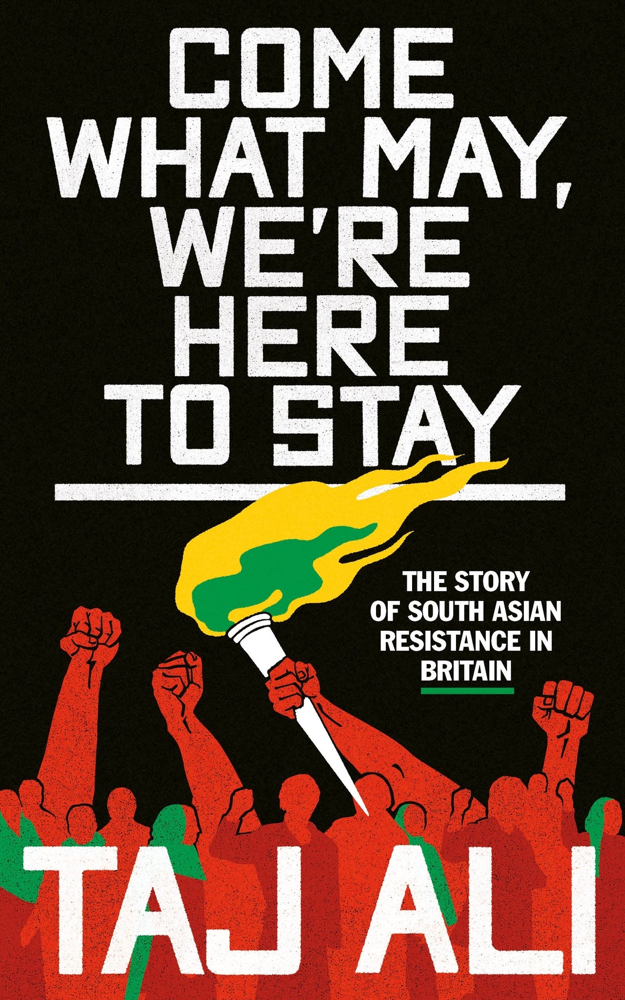Come what may, we're here to stay