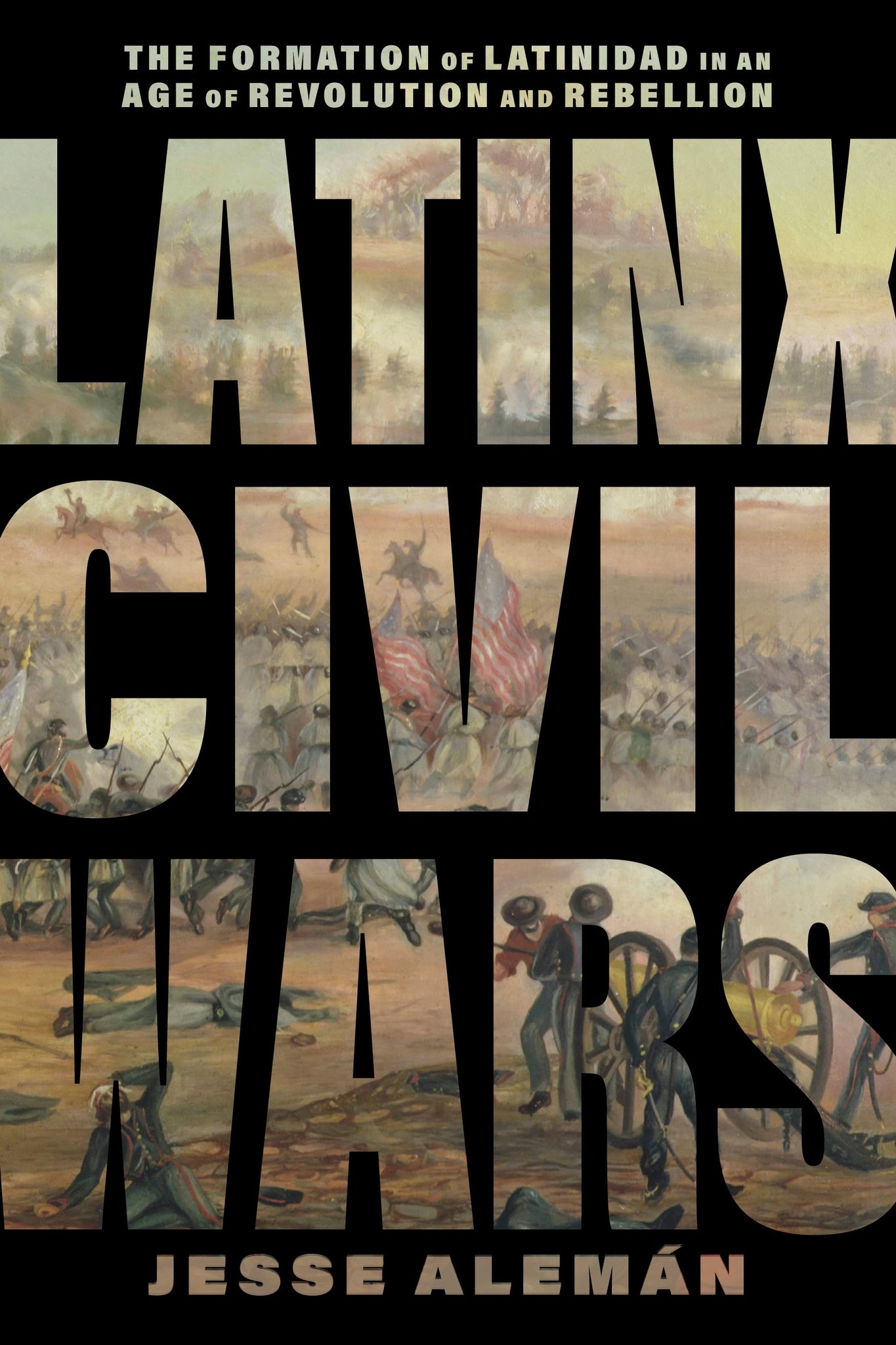 Cover image for Latinx Civil Wars ISBN 9781479837113