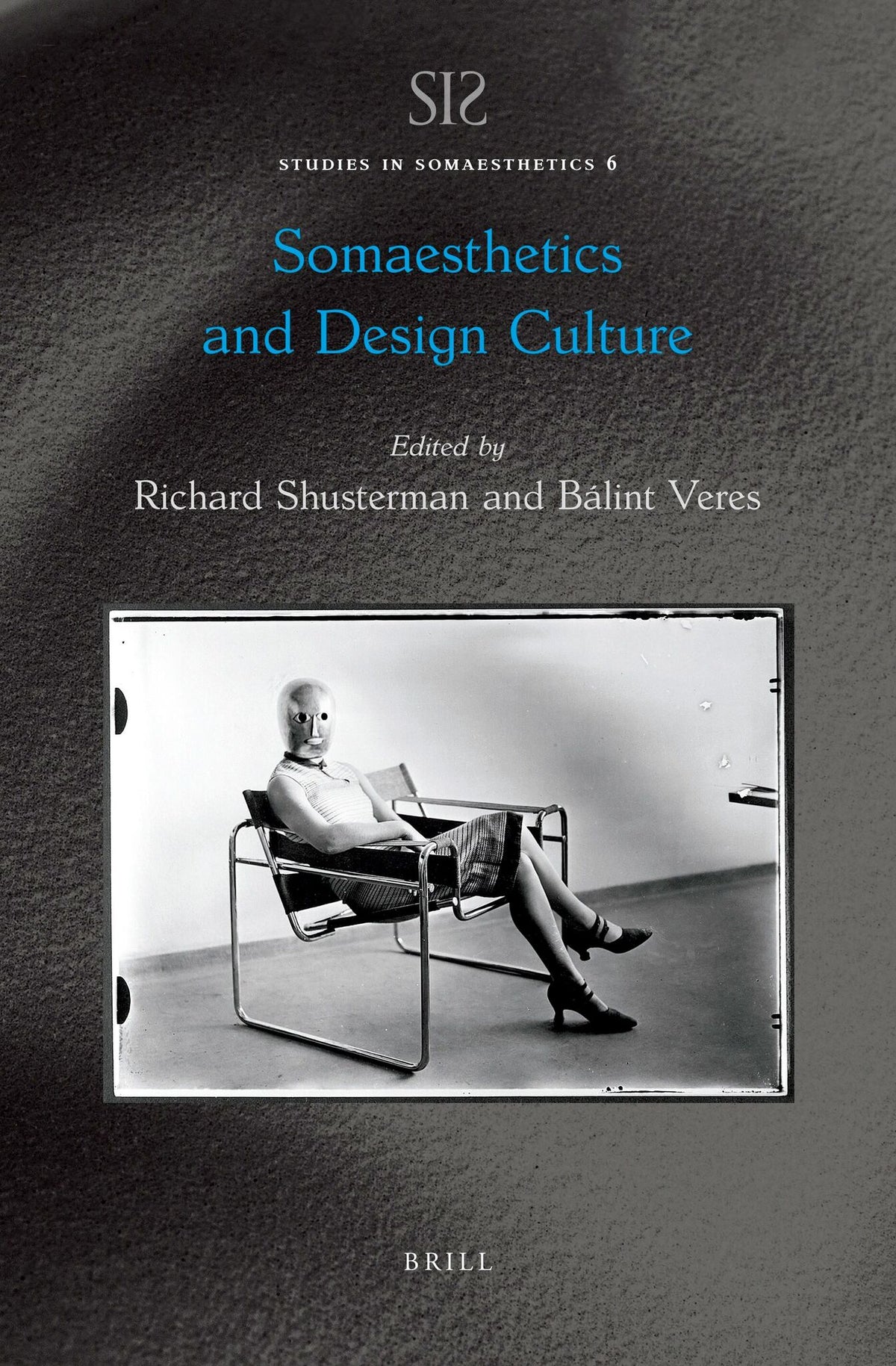 Cover image for Somaesthetics and Design Culture ISBN 9789004536647