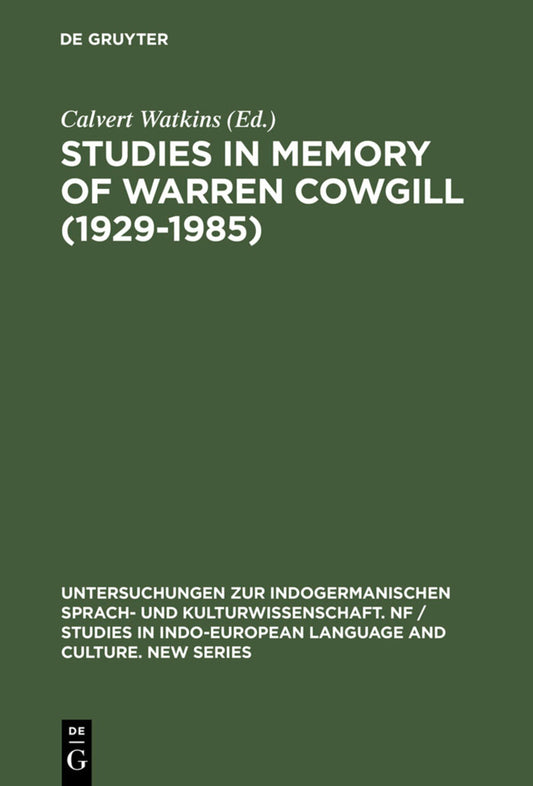 Studies in Memory of Warren Cowgill (1929-1985)