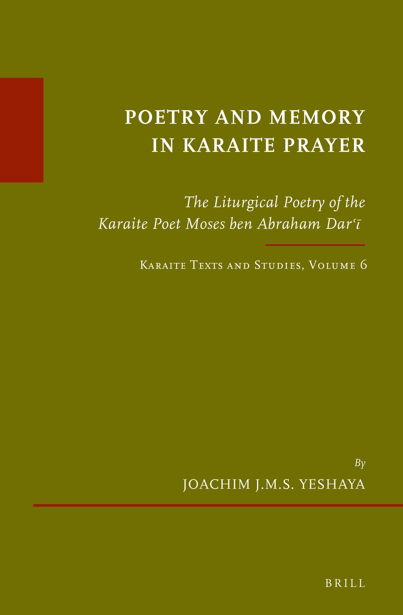 Poetry and Memory in Karaite Prayer