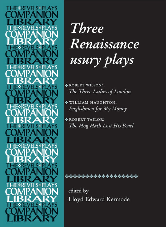 Three Renaissance usury plays