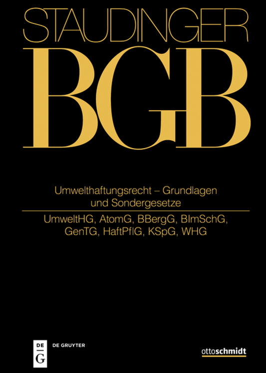 Umwelthaftungsrecht - Grundlagen und Sondergesetze