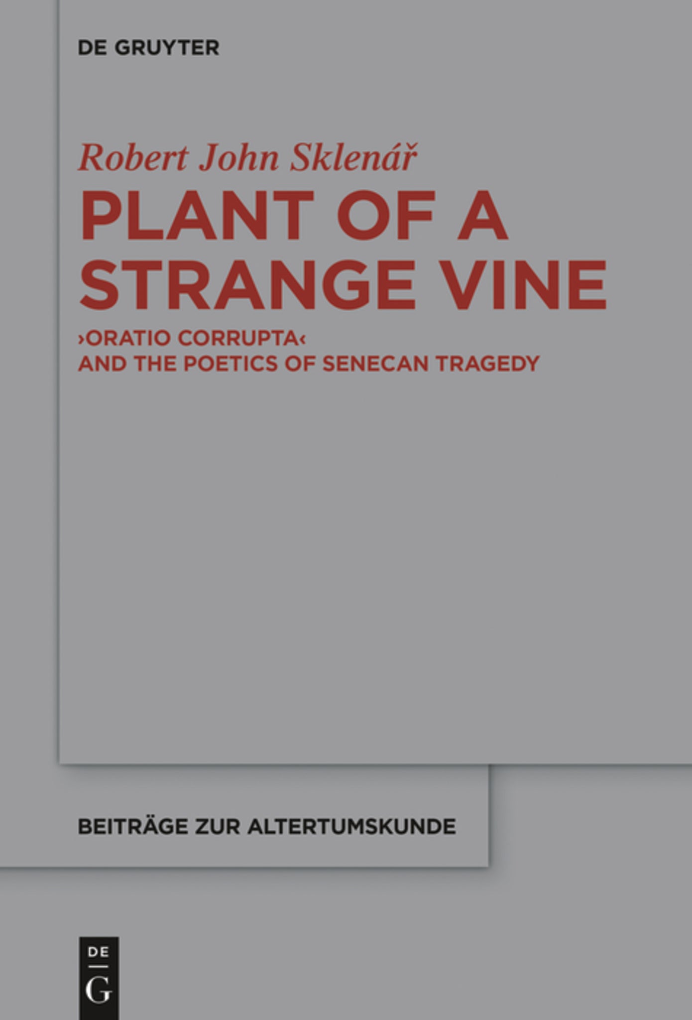 Plant of a Strange Vine
