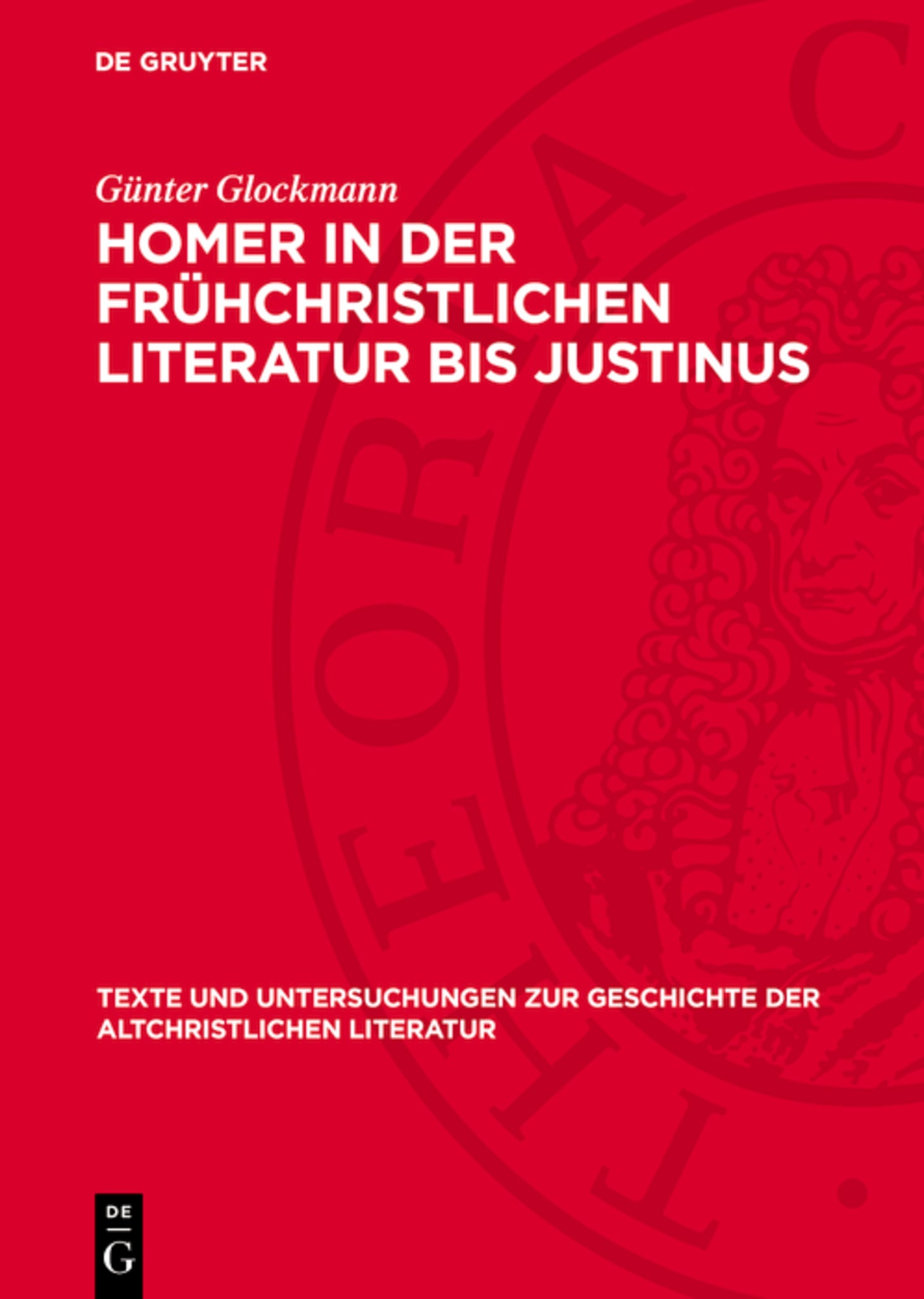 Homer in der frühchristlichen Literatur bis Justinus