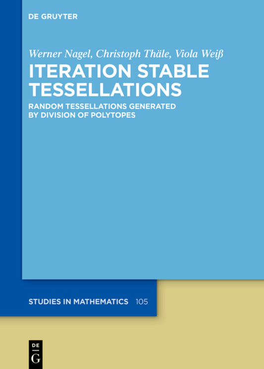Iteration Stable Tessellations