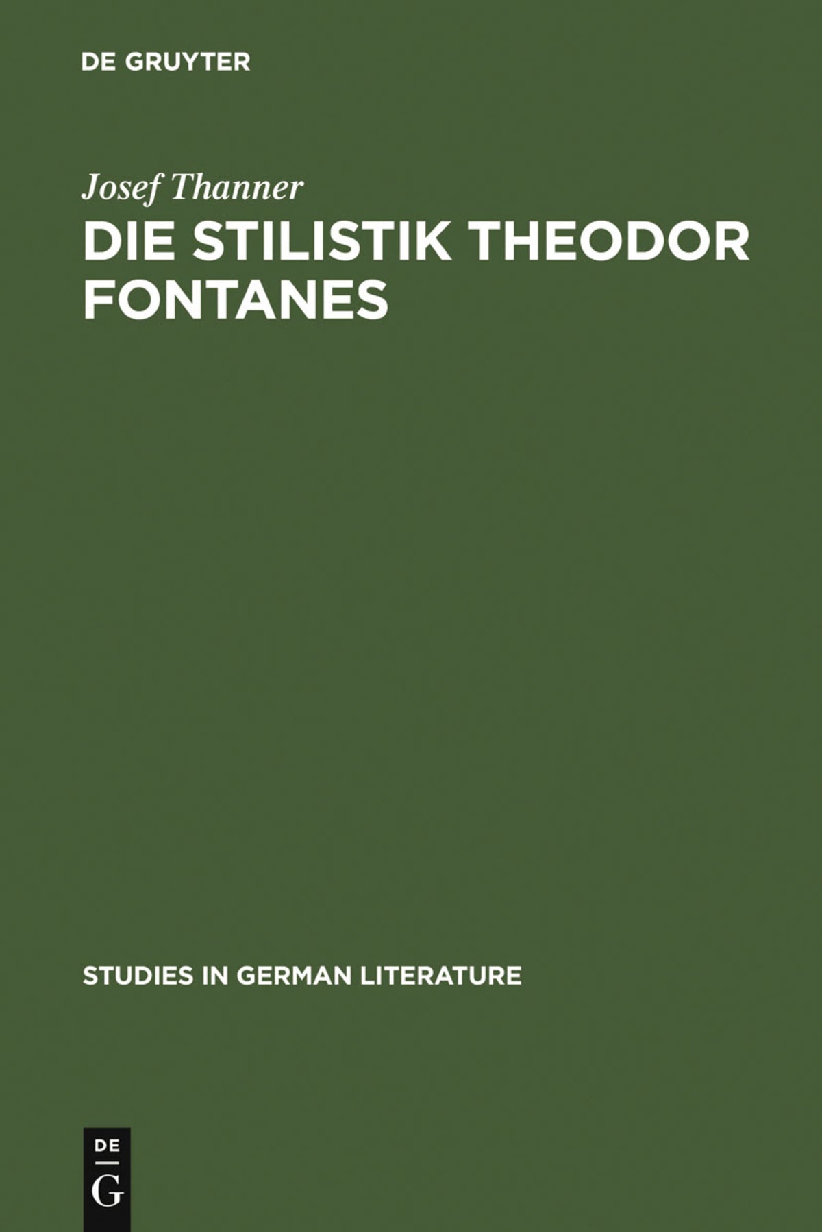 Cover image for Die Stilistik Theodor Fontanes ISBN 9783111310527