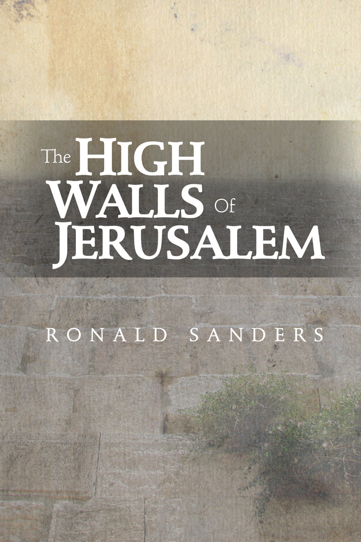 Cover image for The High Walls of Jerusalam ISBN 9781945814440