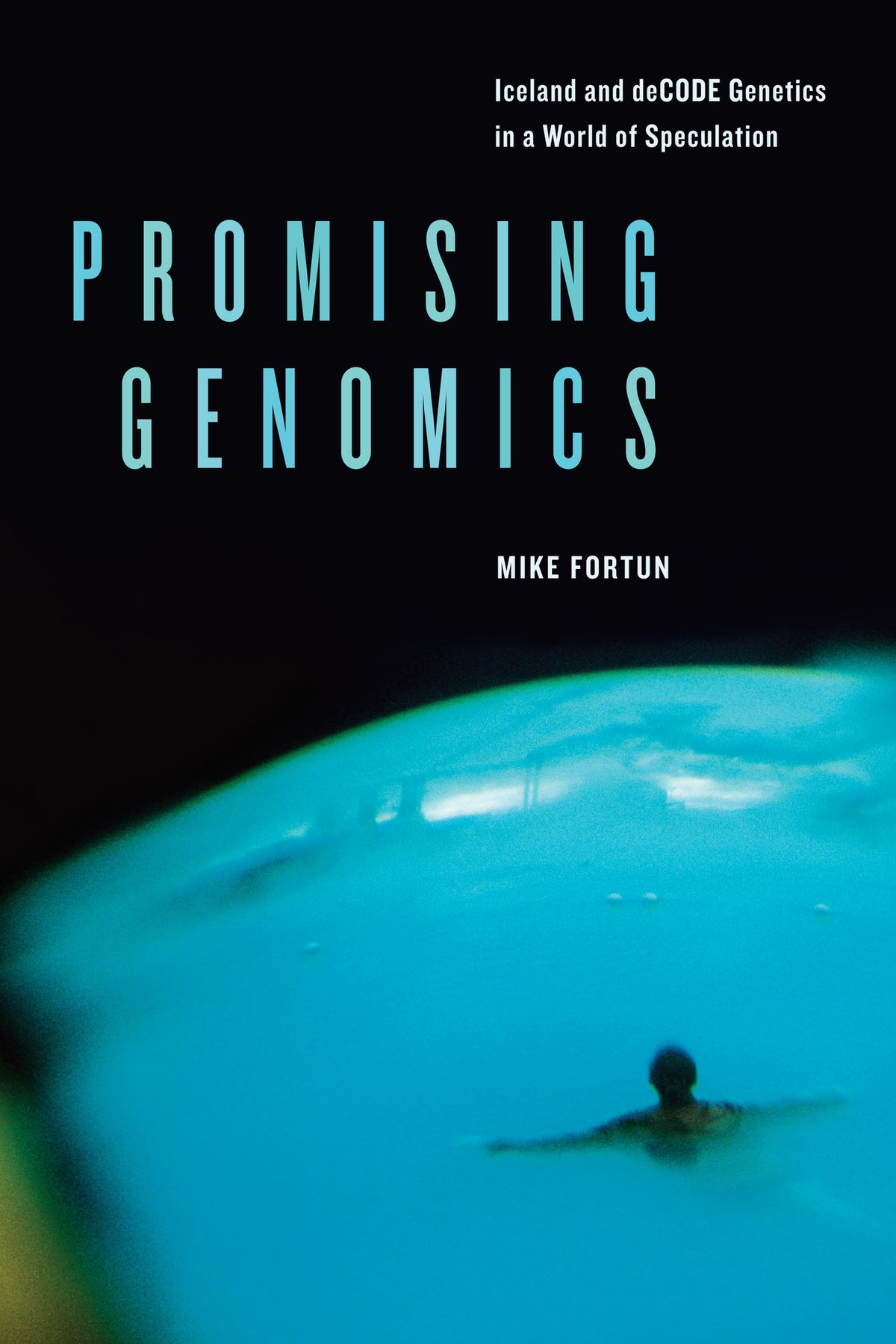 Cover image for Promising Genomics ISBN 9780520247512