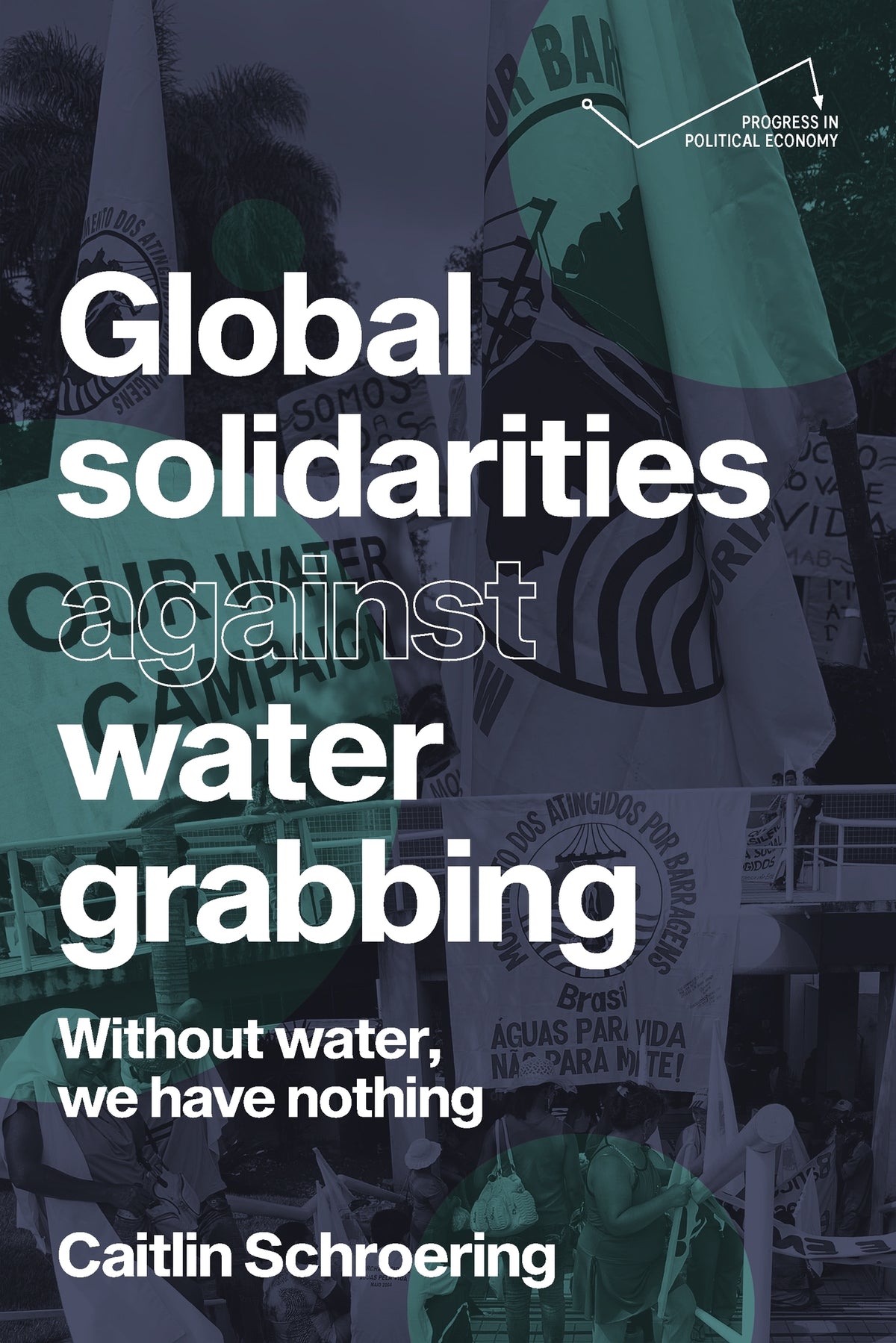 Global solidarities against water grabbing