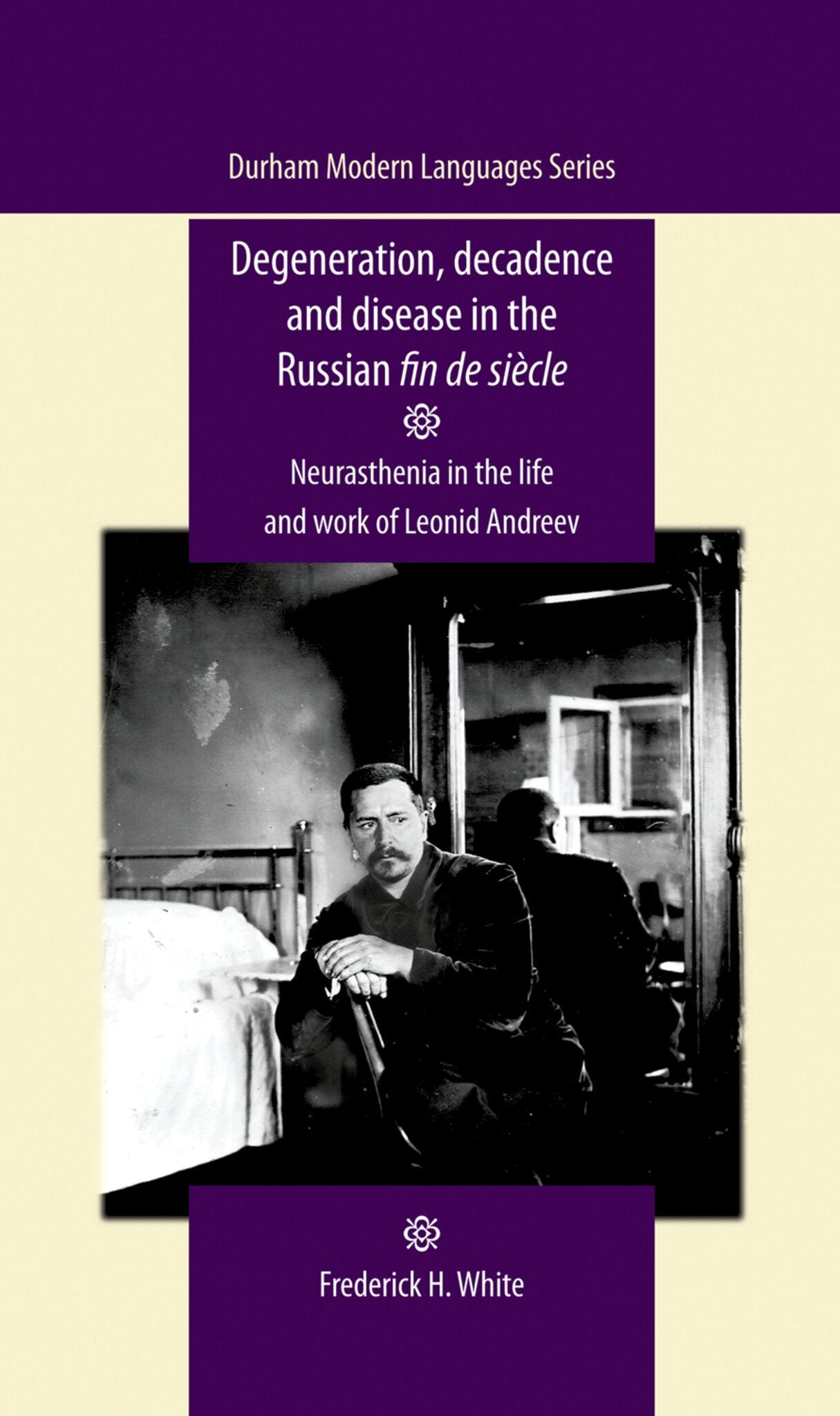 Cover image for Degeneration, decadence and disease in the Russian fin de siècle ISBN 9780719091643