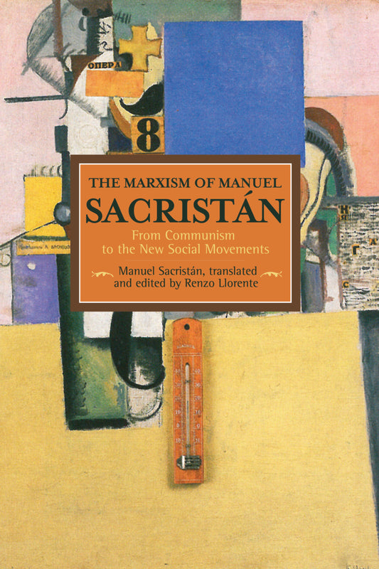 The Marxism of Manuel Sacristán