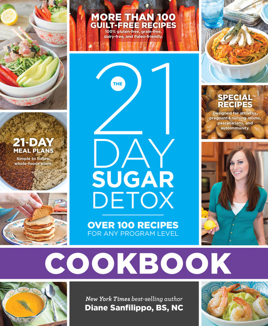 The 21-Day Sugar Detox Cookbook