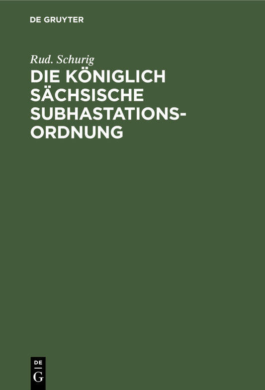 Die Königlich sächsische Subhastationsordnung