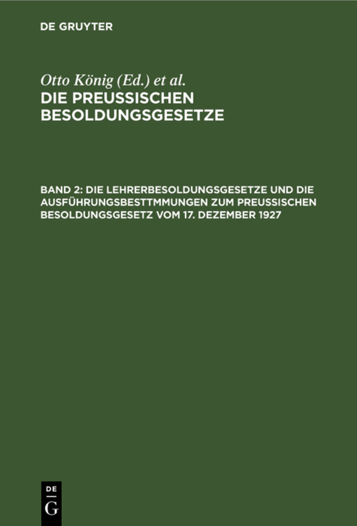 Die Lehrerbesoldungsgesetze und die Ausführungsbesttmmungen zum Preußischen Besoldungsgesetz vom 17. Dezember 1927