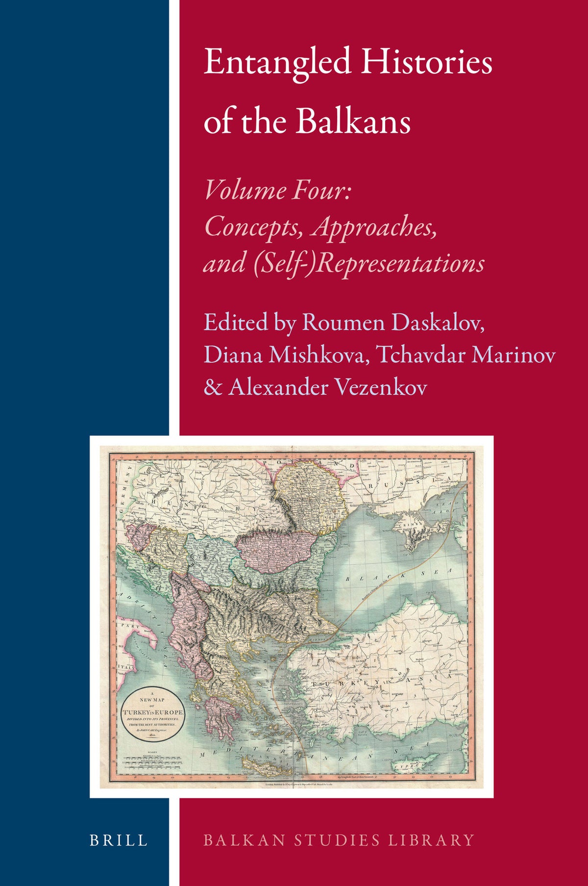 Cover image for Entangled Histories of the Balkans - Volume Four ISBN 9789004337817