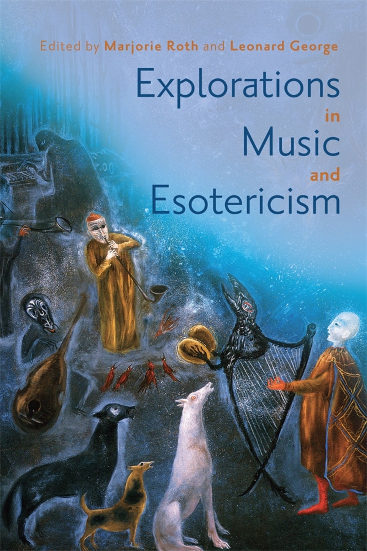 Cover image for Explorations in Music and Esotericism ISBN 9781648250651