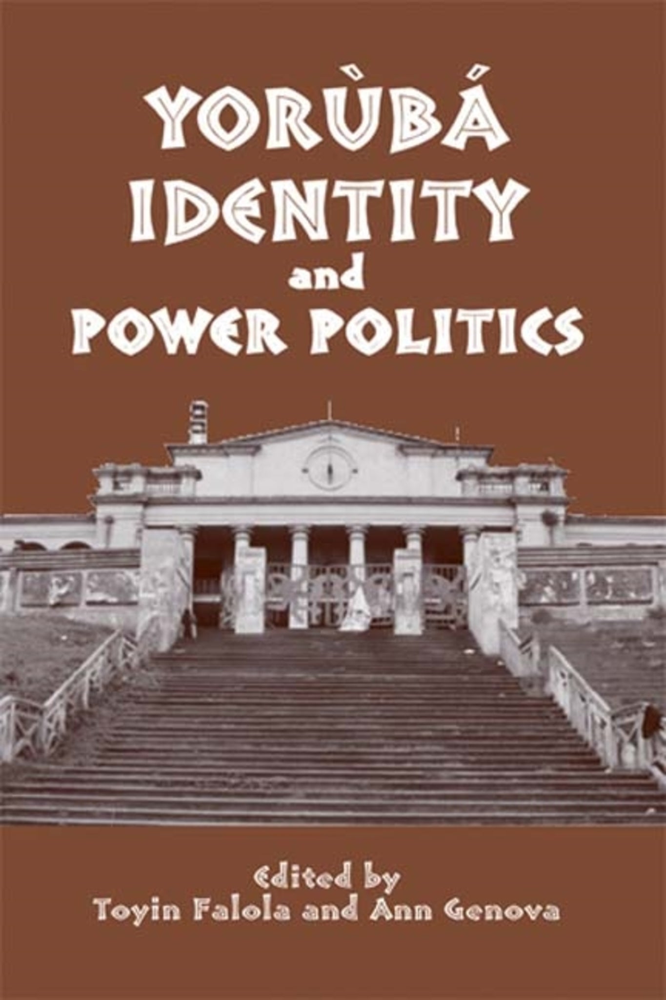 Cover image for Yorùbá Identity and Power Politics ISBN 9781580462198